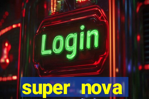 super nova itabirito supernova itabirito saude